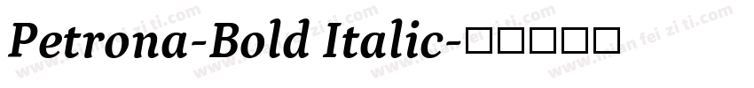 Petrona-Bold Italic字体转换